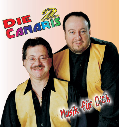 Musik für Dich - Die 2 Canaris - CD Cover